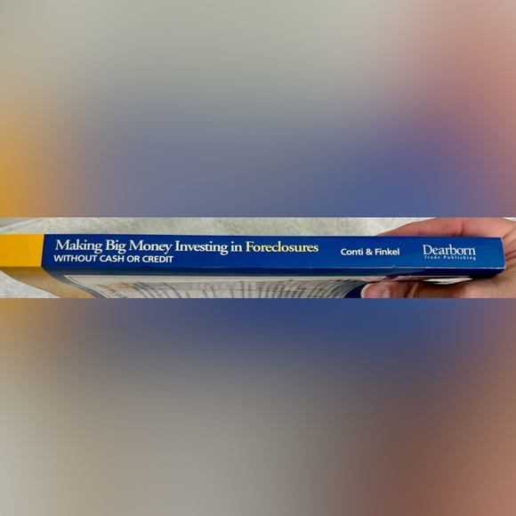 Making Big Money Investing In Foreclosures Without Cash Or Credit (Soft Cover) - Picture 3 of 12